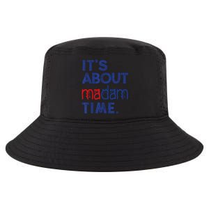 Kamala Harris 2024 ItS About Madam Time President Election Cool Gift Cool Comfort Performance Bucket Hat