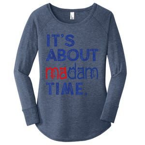 Kamala Harris 2024 ItS About Madam Time President Election Cool Gift Women's Perfect Tri Tunic Long Sleeve Shirt