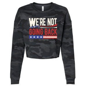 Kamala Harris 2024 Were Not Going Back Cropped Pullover Crew