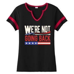 Kamala Harris 2024 Were Not Going Back Ladies Halftime Notch Neck Tee