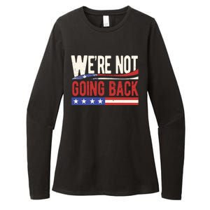 Kamala Harris 2024 Were Not Going Back Womens CVC Long Sleeve Shirt