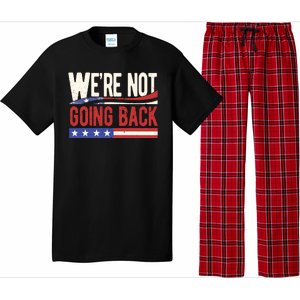 Kamala Harris 2024 Were Not Going Back Pajama Set