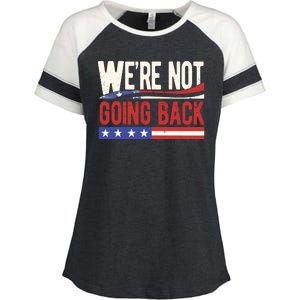 Kamala Harris 2024 Were Not Going Back Enza Ladies Jersey Colorblock Tee