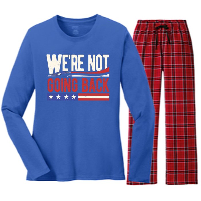 Kamala Harris 2024 Were Not Going Back Women's Long Sleeve Flannel Pajama Set 