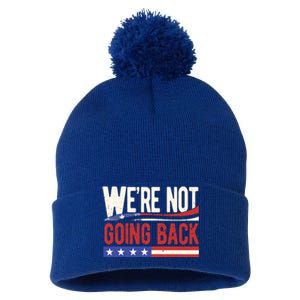 Kamala Harris 2024 Were Not Going Back Pom Pom 12in Knit Beanie