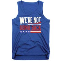 Kamala Harris 2024 Were Not Going Back Tank Top