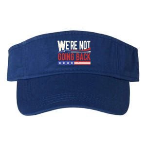 Kamala Harris 2024 Were Not Going Back Valucap Bio-Washed Visor