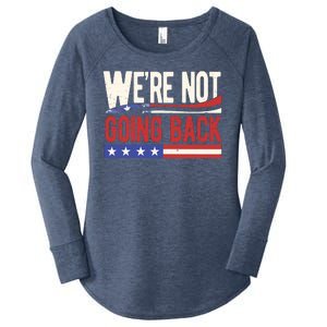 Kamala Harris 2024 Were Not Going Back Women's Perfect Tri Tunic Long Sleeve Shirt