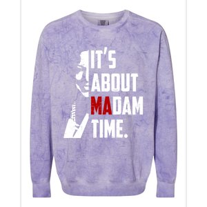 Kamala Harris 2024 ItS About Madam Time President Election Gift Colorblast Crewneck Sweatshirt