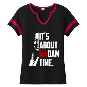 Kamala Harris 2024 ItS About Madam Time President Election Gift Ladies Halftime Notch Neck Tee