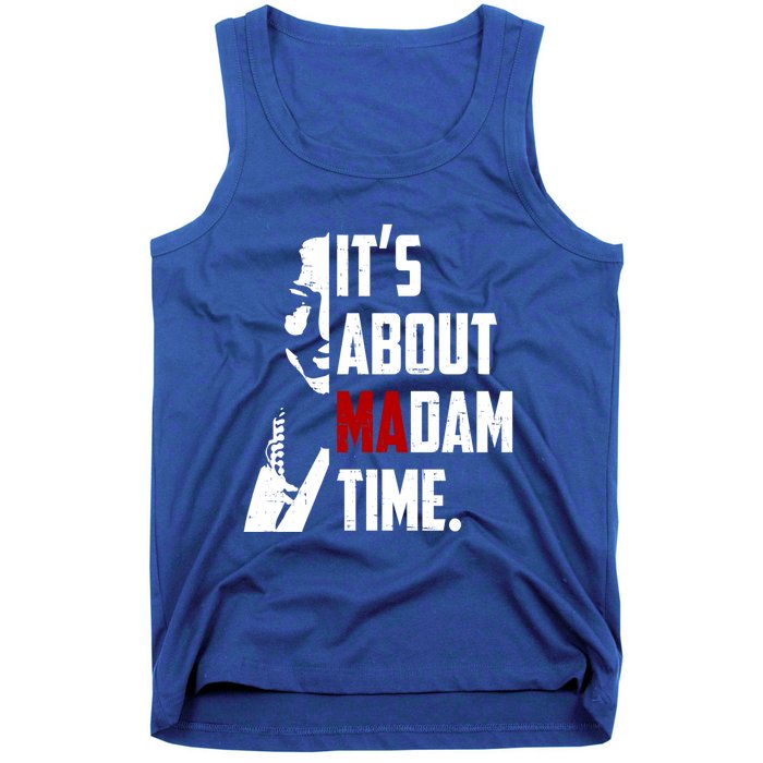 Kamala Harris 2024 ItS About Madam Time President Election Gift Tank Top