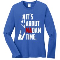 Kamala Harris 2024 ItS About Madam Time President Election Gift Ladies Long Sleeve Shirt