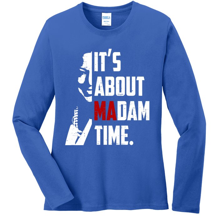 Kamala Harris 2024 ItS About Madam Time President Election Gift Ladies Long Sleeve Shirt