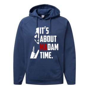 Kamala Harris 2024 ItS About Madam Time President Election Gift Performance Fleece Hoodie