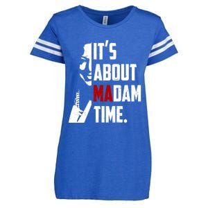 Kamala Harris 2024 ItS About Madam Time President Election Gift Enza Ladies Jersey Football T-Shirt