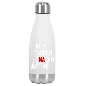 Kamala Harris 2024 ItS About Madam Time President Election Gift Stainless Steel Insulated Water Bottle