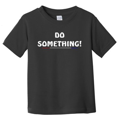 Kamala Harris 2024 Election Michelle Obama Do Something! Toddler T-Shirt