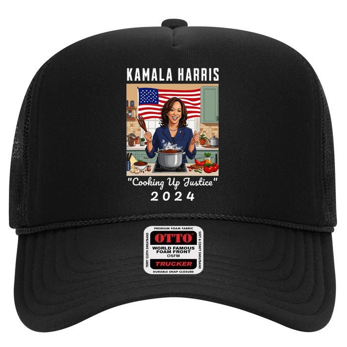 Kamala Harris 2024 Cooking Up Justice Fun Political High Crown Mesh Back Trucker Hat