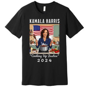 Kamala Harris 2024 Cooking Up Justice Fun Political Premium T-Shirt