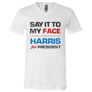 Kamala Harris 2024 Say It To My Face Debate Me V-Neck T-Shirt