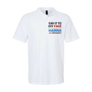 Kamala Harris 2024 Say It To My Face Debate Me Softstyle Adult Sport Polo