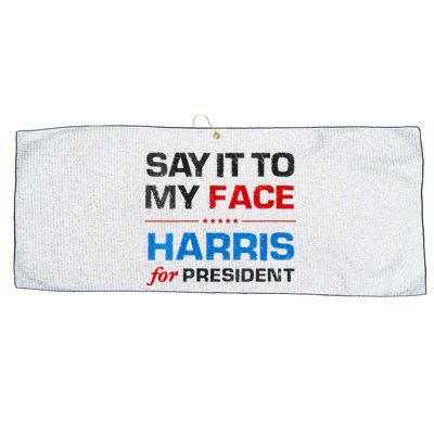 Kamala Harris 2024 Say It To My Face Debate Me Large Microfiber Waffle Golf Towel