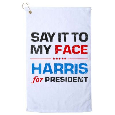 Kamala Harris 2024 Say It To My Face Debate Me Platinum Collection Golf Towel