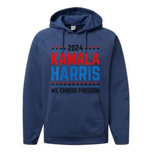 Kamala Harris 2024 We Choose Freedom Election Vote Democrat Performance Fleece Hoodie