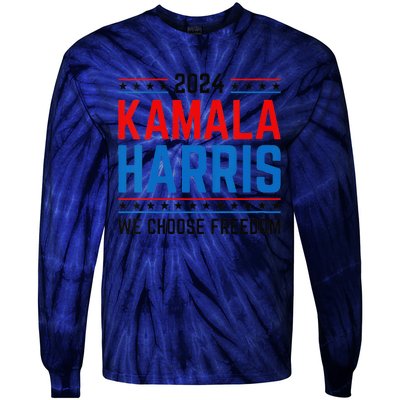 Kamala Harris 2024 We Choose Freedom Election Vote Democrat Tie-Dye Long Sleeve Shirt