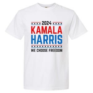 Kamala Harris 2024 We Choose Freedom Election Vote Democrat Garment-Dyed Heavyweight T-Shirt