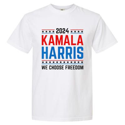 Kamala Harris 2024 We Choose Freedom Election Vote Democrat Garment-Dyed Heavyweight T-Shirt