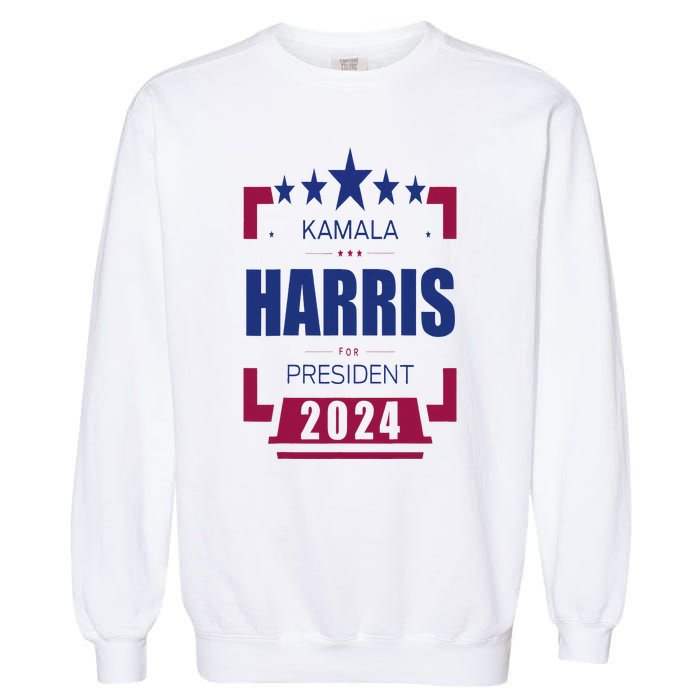 Kamala Harris 2024 For President Harris 2024 Garment-Dyed Sweatshirt