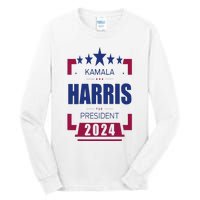 Kamala Harris 2024 For President Harris 2024 Tall Long Sleeve T-Shirt