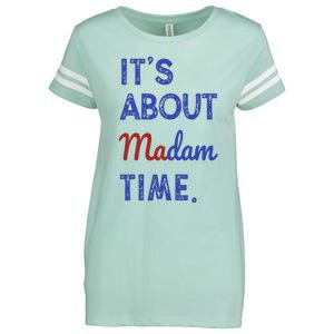 Kamala Harris 2024 ItS About Madam Time President Election Enza Ladies Jersey Football T-Shirt