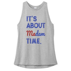 Kamala Harris 2024 ItS About Madam Time President Election Ladies PosiCharge Tri-Blend Wicking Tank