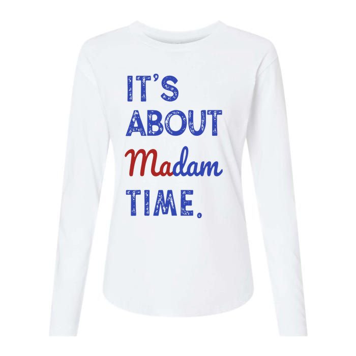 Kamala Harris 2024 ItS About Madam Time President Election Womens Cotton Relaxed Long Sleeve T-Shirt