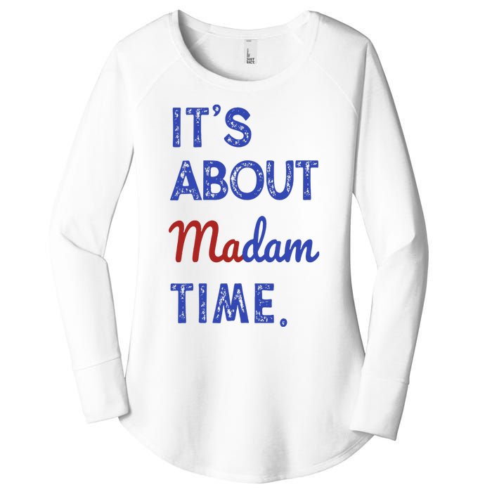 Kamala Harris 2024 ItS About Madam Time President Election Women's Perfect Tri Tunic Long Sleeve Shirt