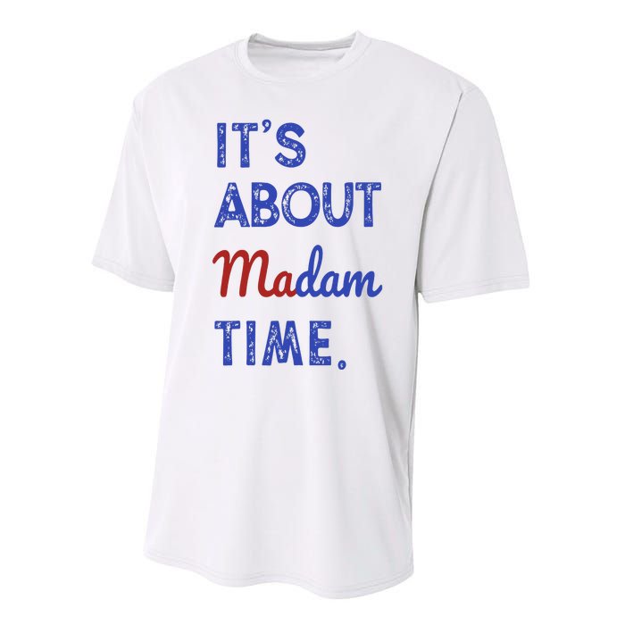 Kamala Harris 2024 ItS About Madam Time President Election Performance Sprint T-Shirt