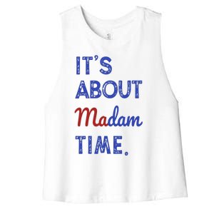 Kamala Harris 2024 ItS About Madam Time President Election Women's Racerback Cropped Tank