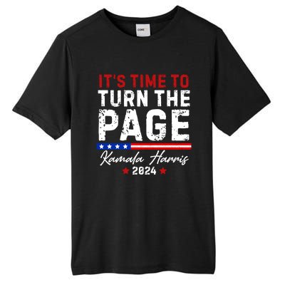 Kamala Harris 2024 ItS Time To Turn Page Tall Fusion ChromaSoft Performance T-Shirt