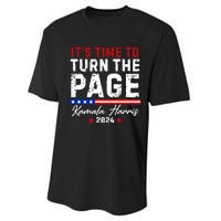 Kamala Harris 2024 ItS Time To Turn Page Performance Sprint T-Shirt