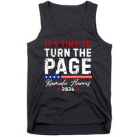 Kamala Harris 2024 ItS Time To Turn Page Tank Top