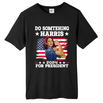 Kamala Harris 2024 Election Michelle Obama Do Something Tall Fusion ChromaSoft Performance T-Shirt