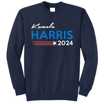 Kamala Harris 2024 For President Tall Sweatshirt