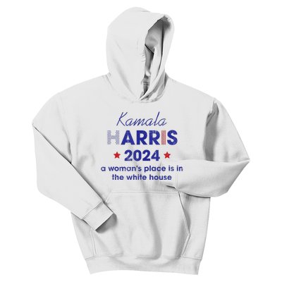 Kamala Harris 2024 A Womans Place Is In The White House Kids Hoodie