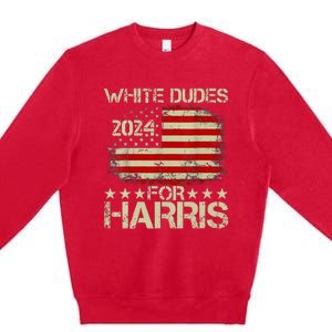 Kamala Harris 2024 White Dudes For Harris 2024 Premium Crewneck Sweatshirt