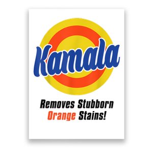 Kamala Harris 2024 Removes Stubborn Stains Funny Poster