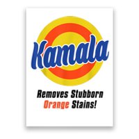 Kamala Harris 2024 Removes Stubborn Stains Funny Poster