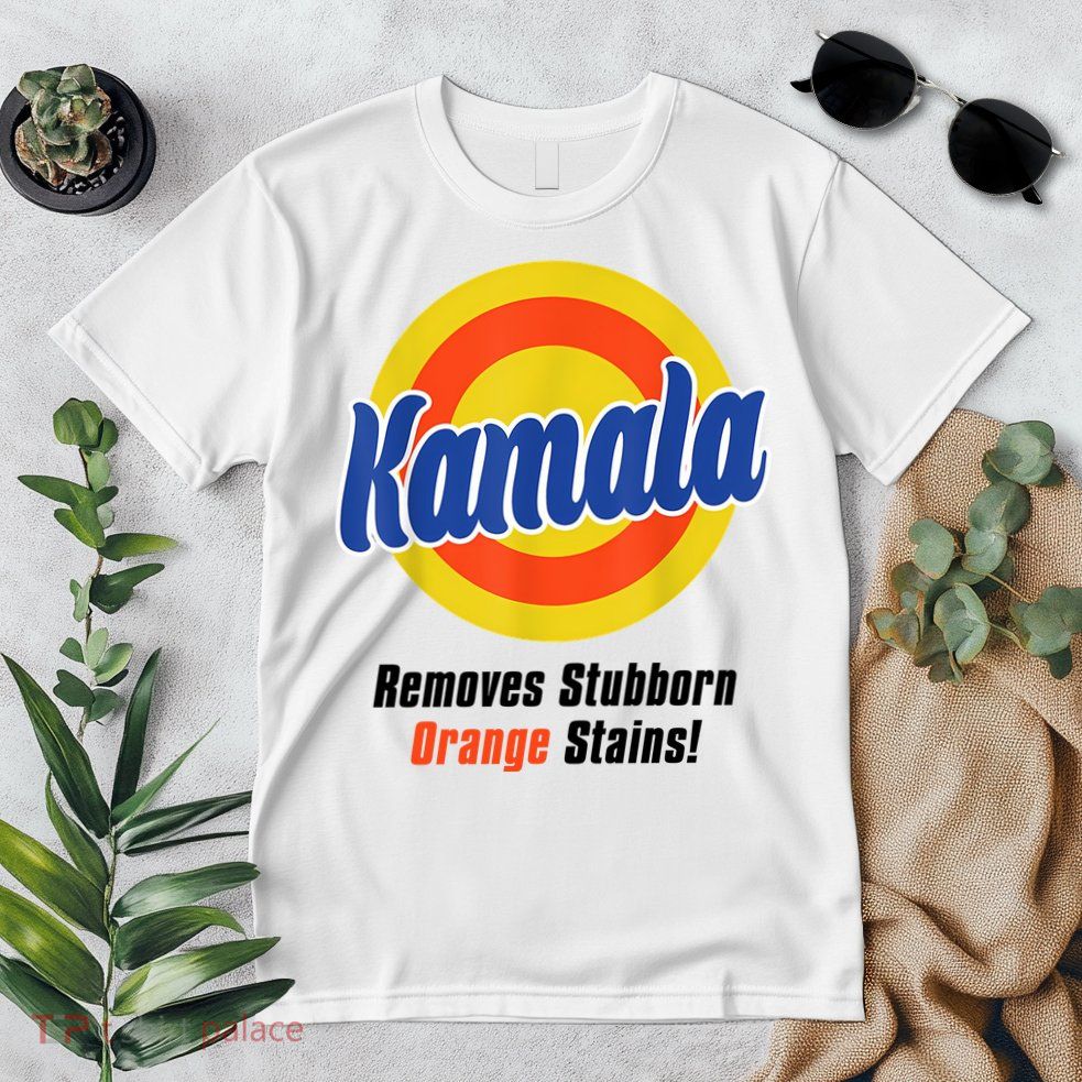Kamala Harris 2024 Removes Stubborn Stains Funny Premium T-Shirt