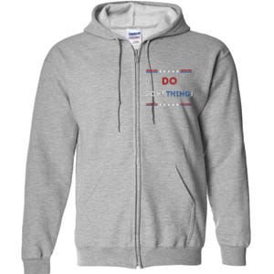 Kamala Harris 2024 Election Michelle Obama Do Something! Long Sleeve Full Zip Hoodie